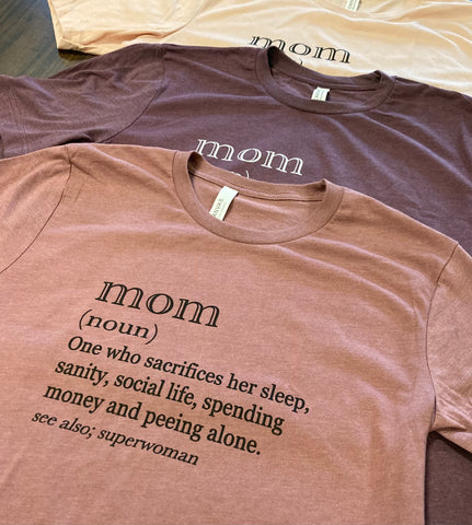 Mom definition, Mother’s Day T-shirt